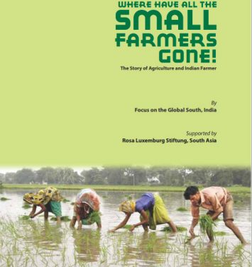 Where Have All the Small Farmers Gone? The Story of Agriculture and Indian Farmers