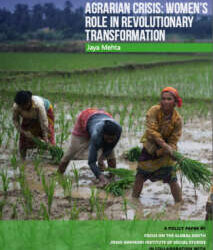 Agrarian Crisis: Women’s Role in Revolutionary Transformation